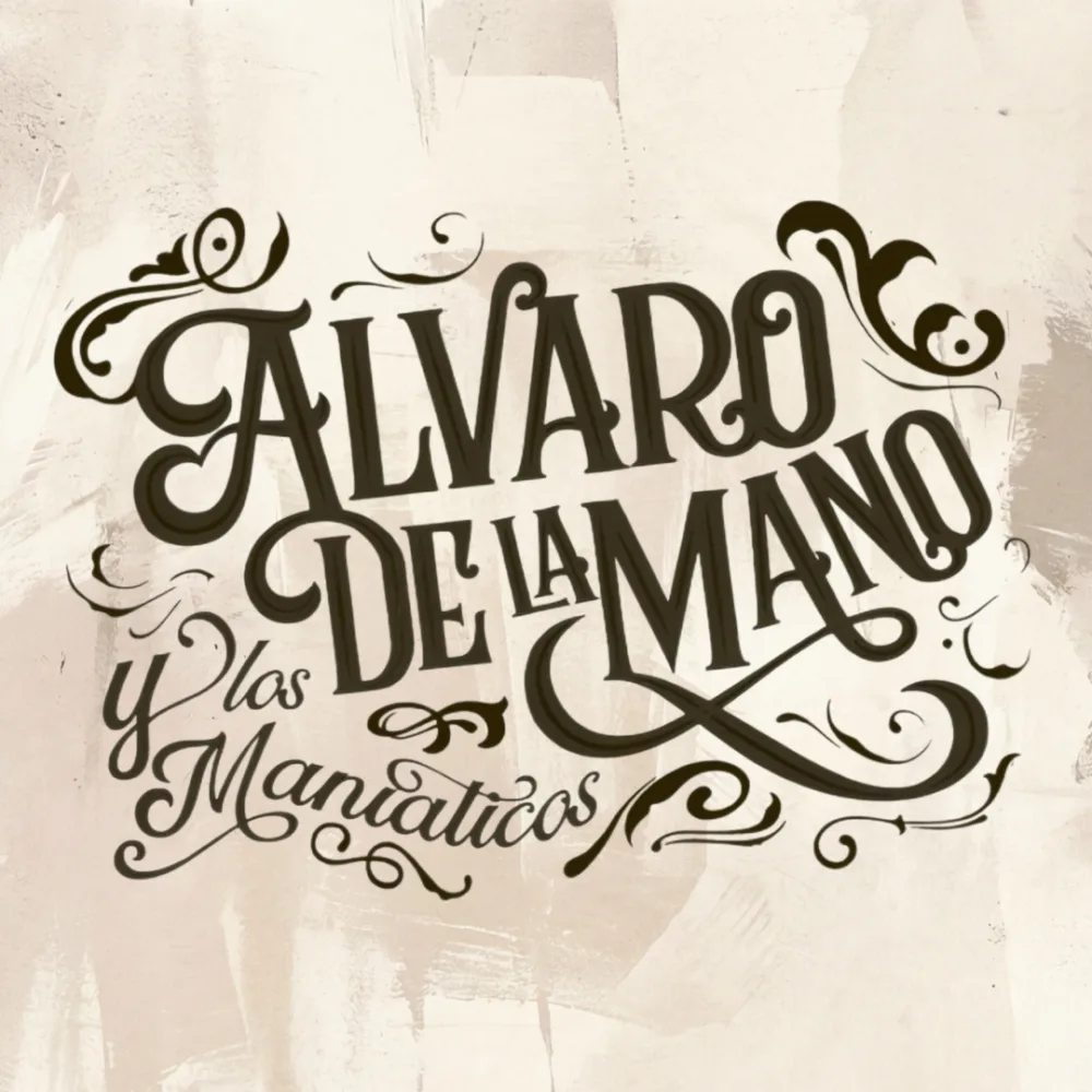 Álvaro de la Mano y los Maniáticos